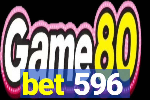 bet 596
